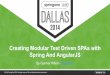 Creating modular test driven SPAs with Spring and AngularJS