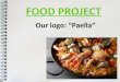 Our logo: "paella"