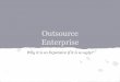 Outsource enterprise