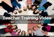 Teacher Training Video