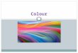PowerPoint About Colour-Secondary Education Resource