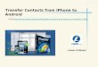 Transfer contacts from i phone to android