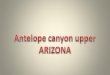 Antelope canyon arizona