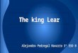 KING LEAR BY ALEJANDRO PEDREGAL 3º B