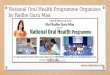 National Oral Health Programme Organizes by Radhe Guru Maa
