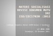 Materi Sosialisasi Revisi Dok Mutu 17020