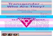 Transgender – Who Are They