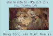 Lịch Sử 5 - Đảng Cộng Sản Việt Nam Ra Đời