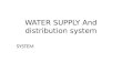 WATER SUPPLY AND DISTRIBUTION SYSTEM.pptx