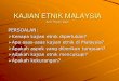 Kajian Etnik Malaysia