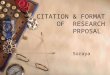 Citation & Format of Research Proposal