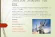 Justice Studies for ESL