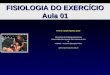 Dr. Aylton Figueira - Fisiologia Respiratória