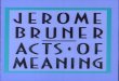 [Jerome Bruner] Acts of Meaning (Four Lectures On