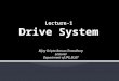 Lecture 1 Drive System