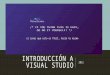 Introducción a VISual Studio