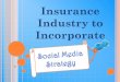 Insurance Industry to Incorporate Social Media Strategy