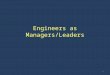 11 - Engineers as Managers & Leaders