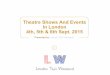 Theatre Shows And Music Events In London on 4th, 5th & 6th Sept. 2015