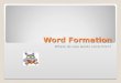 14717_Slides Word Formation