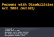 Persons With Disabilities Act 2008 (Joanne)