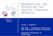 GMD German National Research Center for Information Technology Darmstadt University of Technology Perspectives and Priorities for Digital Libraries Research