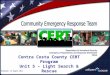 Contra Costa County CERT Program Unit 5 – Light Search & Rescue Released: 18 August 2011