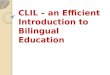 CLIL – an Efficient Introduction to Bilingual Education