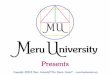 Meru University Presents. MU 1301 Promotion Slide Class 1 Class 5