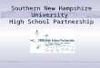 Southern New Hampshire University High School Partnership