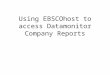 Using EBSCOhost to access Datamonitor Company Reports