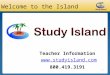 1 Welcome to the Island Teacher Information  800.419.3191