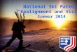 National Ski Patrol “Realignment and Vision” Summer 2014
