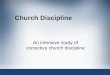 Church Discipline An intensive study of corrective church discipline