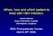 When, how and which patient to treat with HBV infection. David Mutimer Queen Elizabeth Hospital Birmingham, England. BSG Post-graduate Course March 20