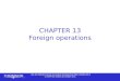 CHAPTER 13 Foreign operations. Contents  Stock exchange requirements  Segment reporting  Foreign currency transactions and foreign operations  Primary