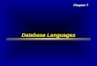 Database Languages Chapter 7. The Relational Algebra
