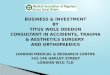 BUSINESS & INVESTMENT BY TITUS WOLE ODEDUN CONSULTANT IN ACCIDENTS, TRAUMA & AESTHETICS SURGERY AND ORTHOPAEDICS LONDON MEDICAL & RESEARCH CENTRE 142-146