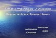 Semantic Web Policies - A Discussion of Requirements and Research Issues SHIVARAMAN RAGHURAMAN SHIVARAMAN RAGHURAMAN MUKESH SUSILKUMAR MUKESH SUSILKUMAR