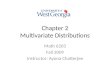 Chapter 2 Multivariate Distributions Math 6203 Fall 2009 Instructor: Ayona Chatterjee