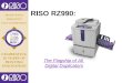 1 RISO RZ990: The Flagship of All Digital Duplicators