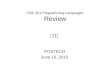 CSE-321 Programming Languages Review POSTECH June 10, 2010 박성우