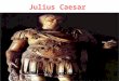 Julius Caesar. Julius Caesar was born to a Roman patrician family in 100 B.C.E