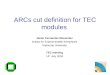 ARCs cut definition for TEC modules Javier Fernandez Menendez Institut für Experimentelle Kernphysik Karlsruhe University TEC meeting 14 th July 2004