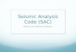 Seismic Analysis Code (SAC) Filtering and Spectral Analysis