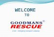 WELCOME TO a non – emergency transport company. OUR PROFILE GOODMANS RESCUE is a Medical Assistance company run by a professional DOCTOR. GOODMANS RESCUE