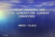 1M.Yıldız CURRENT MIRRORS AND THIRD GENERATION CURRENT CONVEYORS MERİH YILDIZ