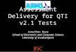 Assessment Delivery for QTI v2.1 Tests Jonathon Hare School of Electronics and Computer Science University of Southampton