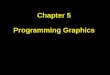 Chapter 5 Programming Graphics. Chapter Goals To be able to write applications with simple graphical user interfaces To display graphical shapes such