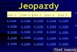 Jeopardy List 1List 2List 3List 4 List 5 Q $100 Q $200 Q $300 Q $400 Q $500 Q $100 Q $200 Q $300 Q $400 Q $500 Final Jeopardy